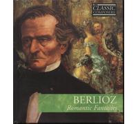 Berlioz - Romantic Fantasies (Book and CD)