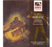 Berlioz: Symphonie Fantastique & Benvenuto Cellini