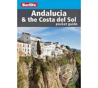 Berlitz: Andalucia & the Costa del Sol Pocket Guide (Berlitz Pocket Guides)