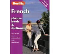Berlitz French Phrase Book and Dictionary (Berlitz Phrasebooks)
