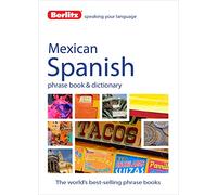 Berlitz Language: Mexican Spanish Phrase Book & Dictionary (Berlitz Phrasebooks)
