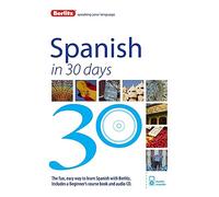 Berlitz Language: Spanish In 30 Days (Berlitz in 30 Days)
