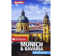 Berlitz Pocket Guide Munich & Bavaria (Travel Guide with Dictionary): (Berlitz Pocket Guides 6th Revised edition)