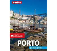 Berlitz Pocket Guide Porto (Travel Guide with Dictionary)