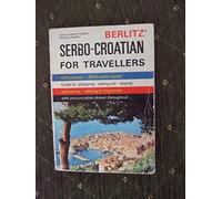 Berlitz Serbo-Croatian for Travellers (Berlitz Phrase Book)