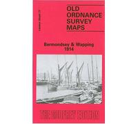 Bermondsey and Wapping 1914: London Sheet 077.3 (Old Ordnance Survey Maps of London)