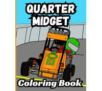 Bermrider Quarter Midget Coloring Book: Kart Road Course Race Car Microd Dirt Oval Track Kids Gift Speedway Karting Raceway
