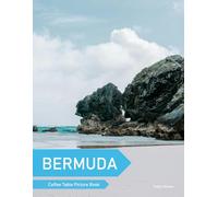 Bermuda: A Coffee Table Picture Book, An Ideal Gift for Travel and Tourism Enthusiasts, Promoting Relaxation and Meditation.