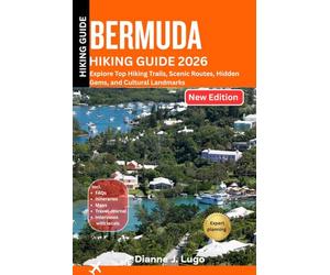 Bermuda Hiking Guide 2026: Explore Trails, Culture, and Hidden Gems Beyond the Beaches