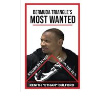 Bermuda Triangle's Most Wanted: Life on the Run