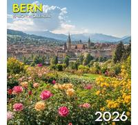 Bern 2026 Calendar: Switzerland’s capital charm and medieval beauty in every season