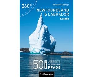 Bernadette Calo Kanada - Newfoundland und Labrador: 50 Tipps abseits (Paperback)