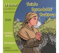 Bernadette - Collection Un Prenom Un Saint, Bernadette