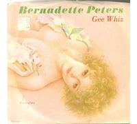Bernadette Peters - Gee Whiz [Vinyl Single 7'']