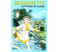 Bernadette: The Princess of Lourdes