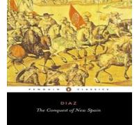 Bernal Diaz del Castillo The Conquest of New Spain Paperback Book Bernal Diaz del Castillo Multicolor