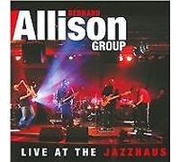 Bernard Allison Jr – Live At The Jazzhaus