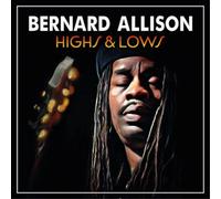Bernard Allison Highs & Lows (CD) Album (US IMPORT)