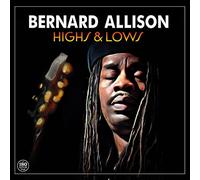 Bernard Allison - Highs & Lows (LP) [VINYL]