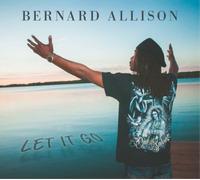 Bernard Allison Let It Go (CD) Album (US IMPORT)