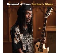 Bernard Allison - Luther's Blues