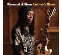 Bernard Allison - Luther's Blues