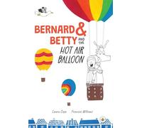 Bernard and Betty and the Hot Air Balloon