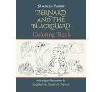 Bernard and the Blackguard Coloring Book (The Eastside)