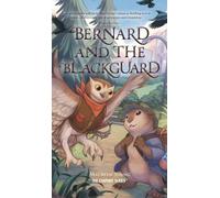 Bernard and the Blackguard (The Eastside)