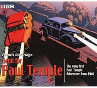 Bernard Braden - Send for Paul Temple by Francis Durbridge - The Original 1940 Full-Cast BBC Radio Production starring Bernard Braden and Peggy Hassard