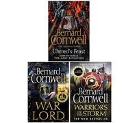 Bernard Cornwell Collection 3 Books Set (Uhtred’s Feast, War Lord & Warriors of the Storm)