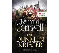 Bernard Cornwell Karolina Fel Die dunklen Krieger: Historischer Roma (Paperback)