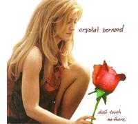 Bernard, Crystal - Don't Touch Me There [CASSETTE]