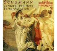 Bernard Dascoli - Robert Schumann: Carnaval Papillons