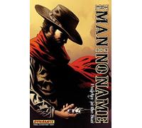Bernard, Diego - Man With No Name Volume 2: Holliday in the Sun: 02 (MAN WITH NO NAME TP)