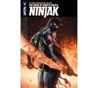 Bernard, Diego - Ninjak Volume 4: The Siege of King's Castle (NINJAK TP)