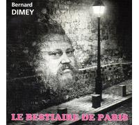 Bernard Dimey - Bestiaire De Paris, Le