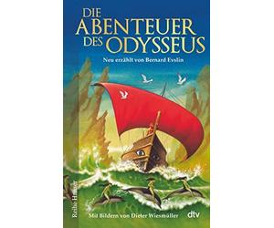 Bernard Evslin Die Abenteuer des Odysseus: Neu erzählt von Bernard (Paperback)