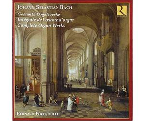 Bernard Foccroulle - J.S. Bach: Complete Organ Work