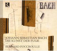 BERNARD FOCCROULLE - J.S. BACH: THE ART OF FUGUE - CD