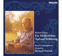 Bernard Haitink/Concertgebouw - Strauss: Symphonic Poem Works
