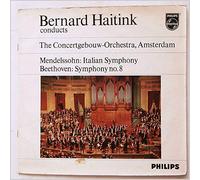 Bernard Haitink, The Concertgebouw-Orchestra Amsterdam - Mendelssohn: Italian Symphony, Beethoven: Symphony No. 8