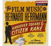 Herrmann: Hangover Square (Hangover Square/ Citizen Kane)