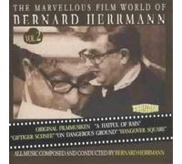 Bernard Herrmann - Marvellous Film World of Bernard Herrmann, Vol. 2