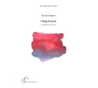 Bernard Hughes: I Sing of Love