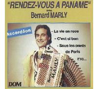 Bernard Marly - Rendez-Vous À Paname