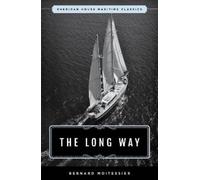 Bernard Moitessier The Long Way (Paperback) Maritime Classics