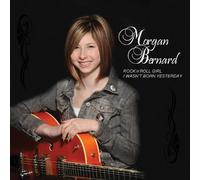 Bernard, Morgan - Rock'n'roll Girl/I Wasn't Born Yesterday