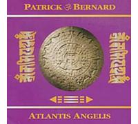 Bernard, Patrick - Atlantis Angelis [German Import]