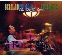 Bernard Primeau Montreal Jazz - Souffle Latin